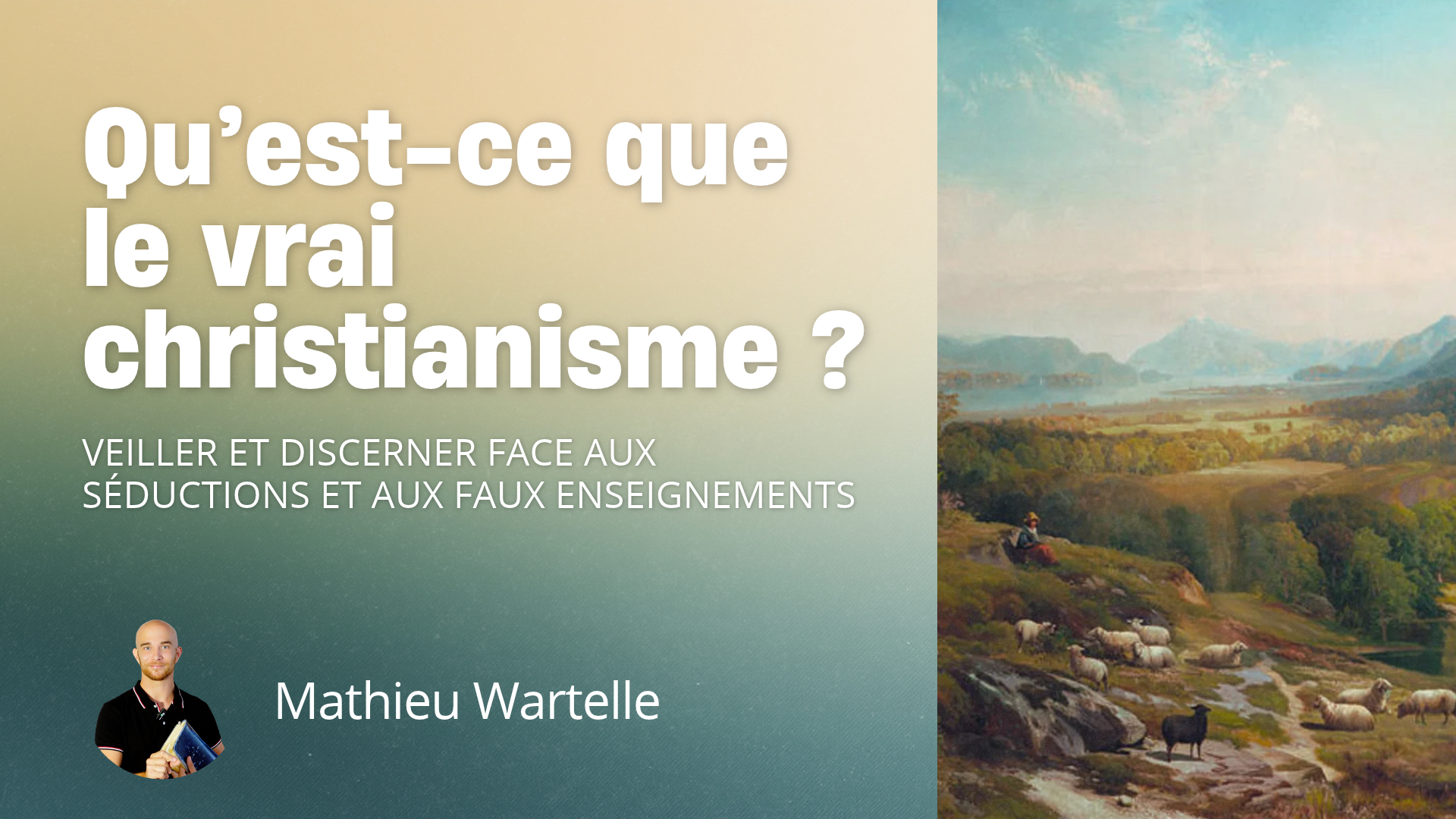 Qu’est-ce que le vrai christianisme ?